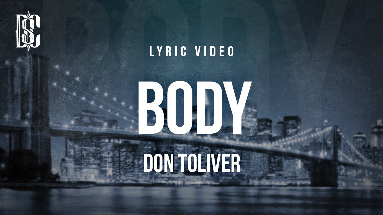 Don Toliver - Body | OCTANE | Lyrics
