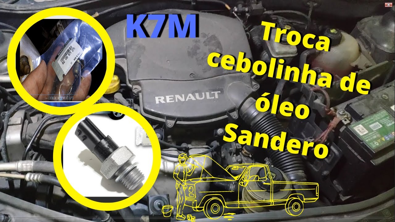 Troca cebolinha de óleo Sandero 2010 - motor K7M - 1.6 8V