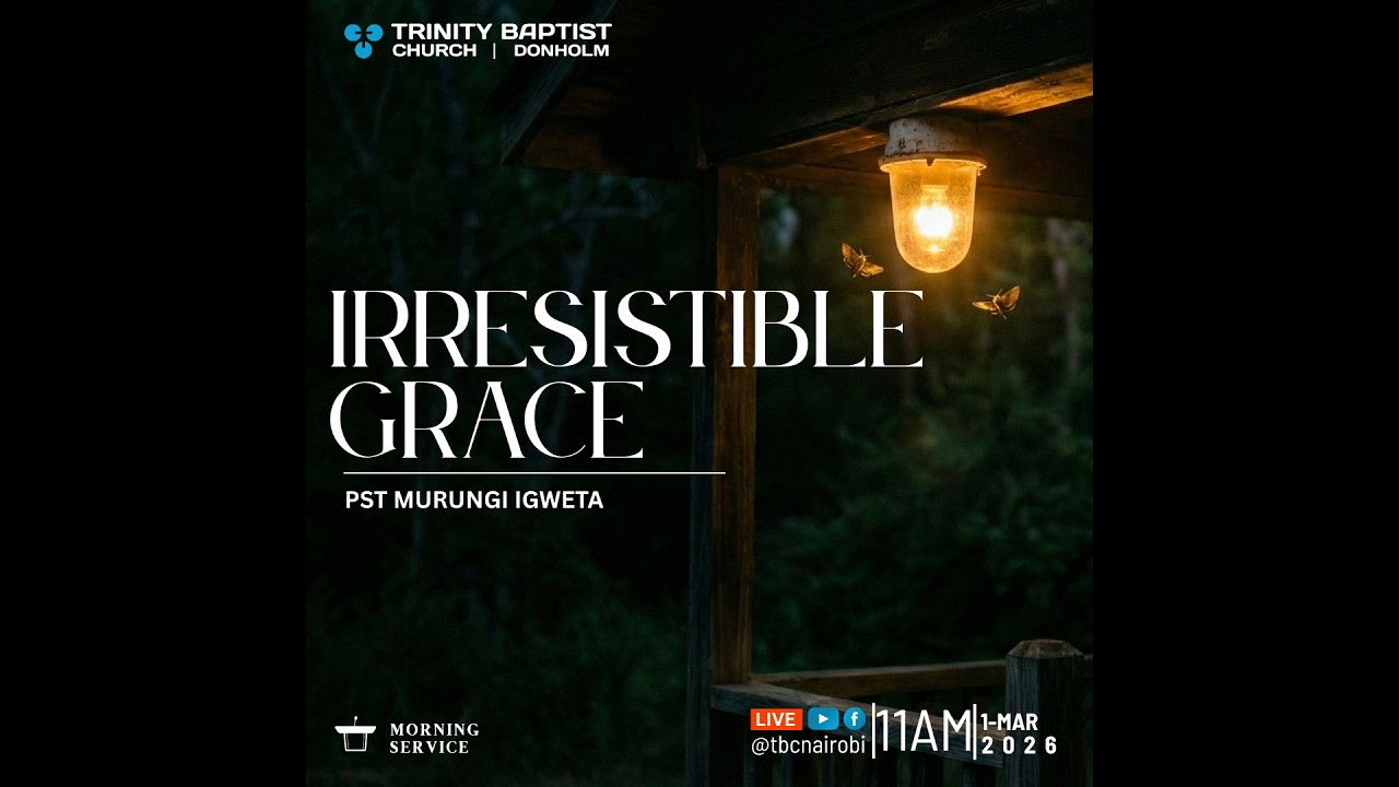 Irresistible Grace | Morning Service (Live)