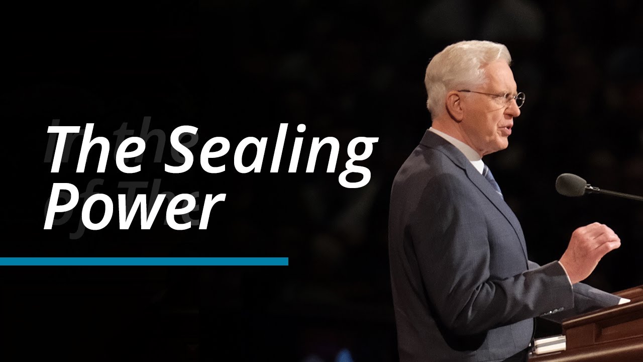 The Sealing Power | D. Todd Christofferson | October 2023 General Conference
