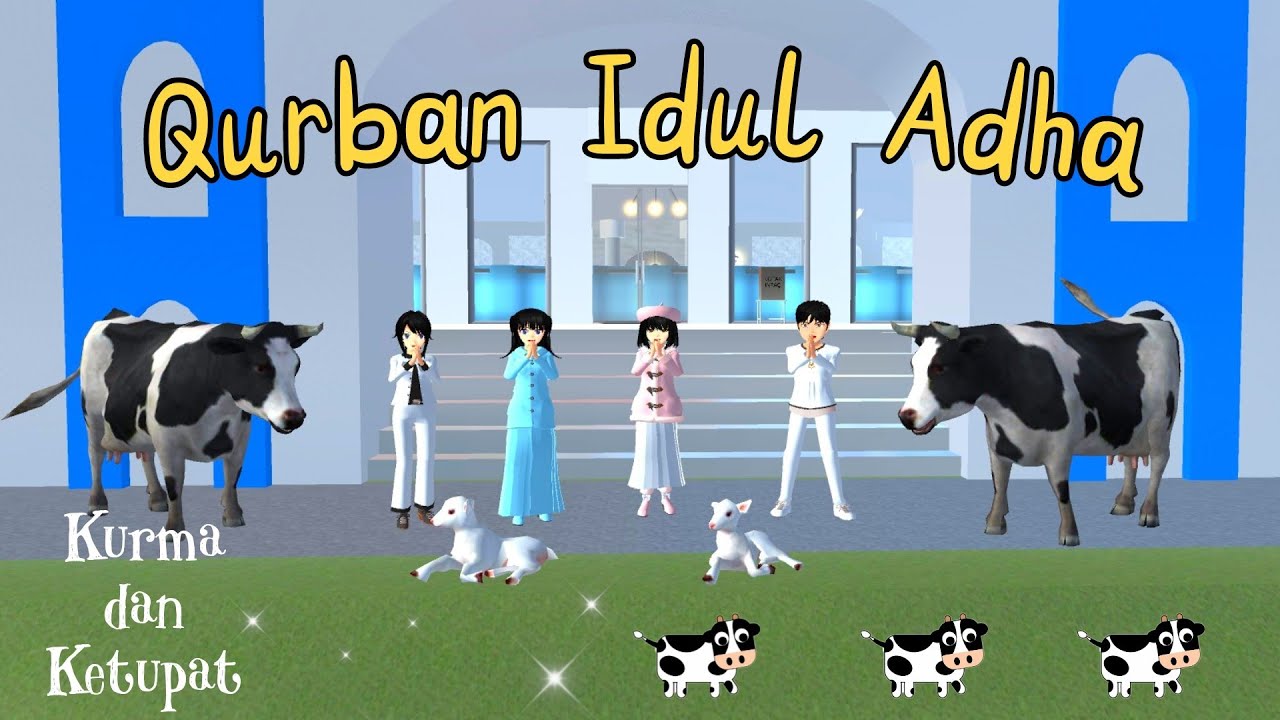 Kurma dan Ketupat | Qurban Idul Adha | Sakura School Simulator
