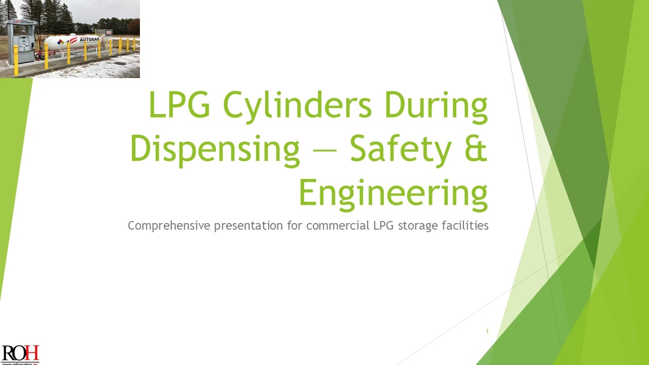 LPG Cylinders During Dispensing - Safety & Engineering