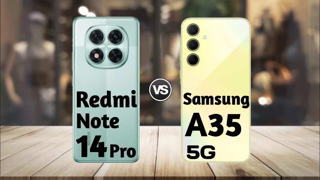 Redmi Note 14 Pro vs Samsung A35 5G : Full Comparison ⚡ Which is Best?