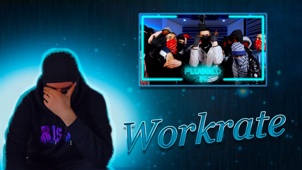 WorkRate - Plugged In w/ Fumez The Engineer | @MixtapeMadness REACTION