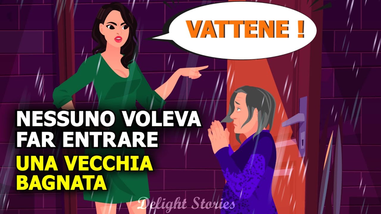 La vecchia fu scacciata come un cane randagio e nessuno volle sapere dei suoi guai