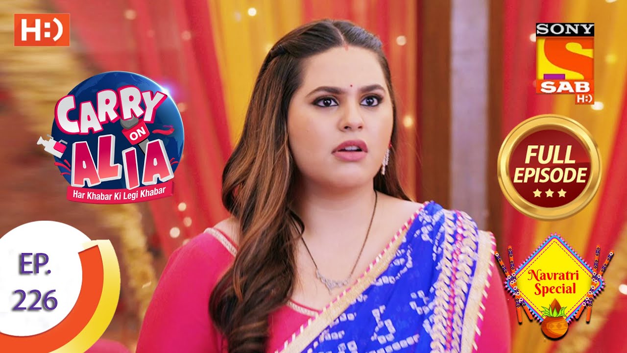 Carry On Alia - Ep 226 - Full Episode - 20th October 2020