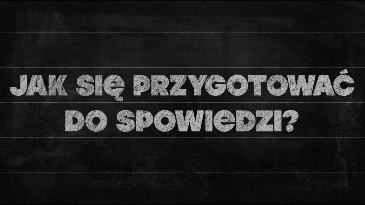 Elementarz [#03] Jak się przygotować do spowiedzi?