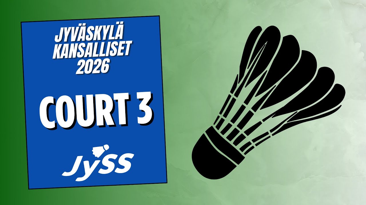 COURT 3: Jyväskylä Kansalliset 2026 Badminton Tournament 17.1.2026 Live Stream
