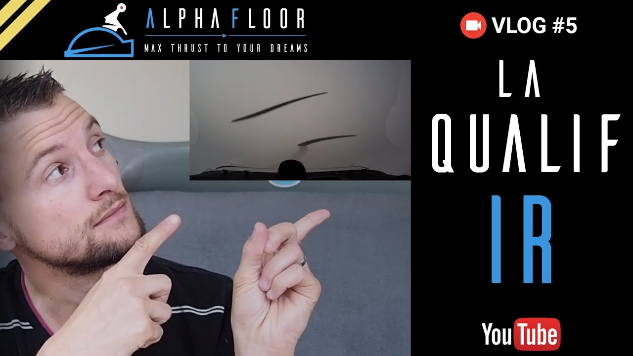 ✈️ ALPHAFLOOR 🇫🇷 - LA QUALIF IR