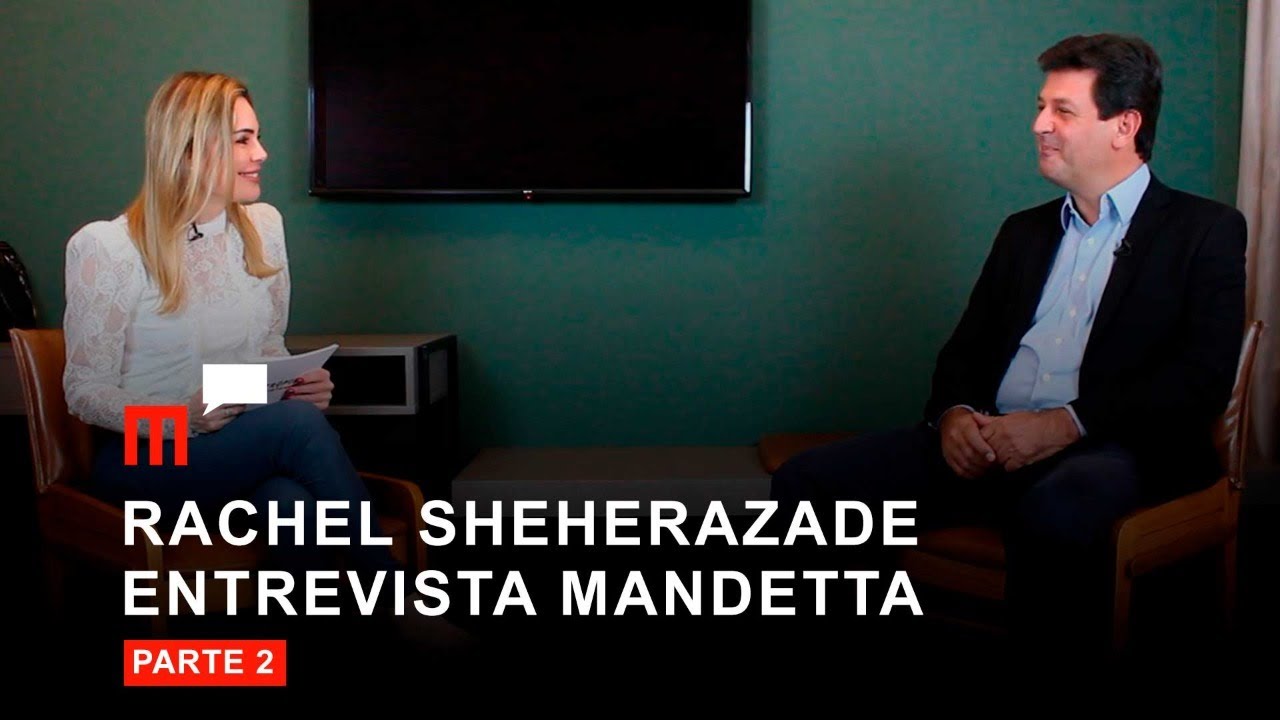 Rachel Sheherazade entrevista Luiz Henrique Mandetta - Parte 2