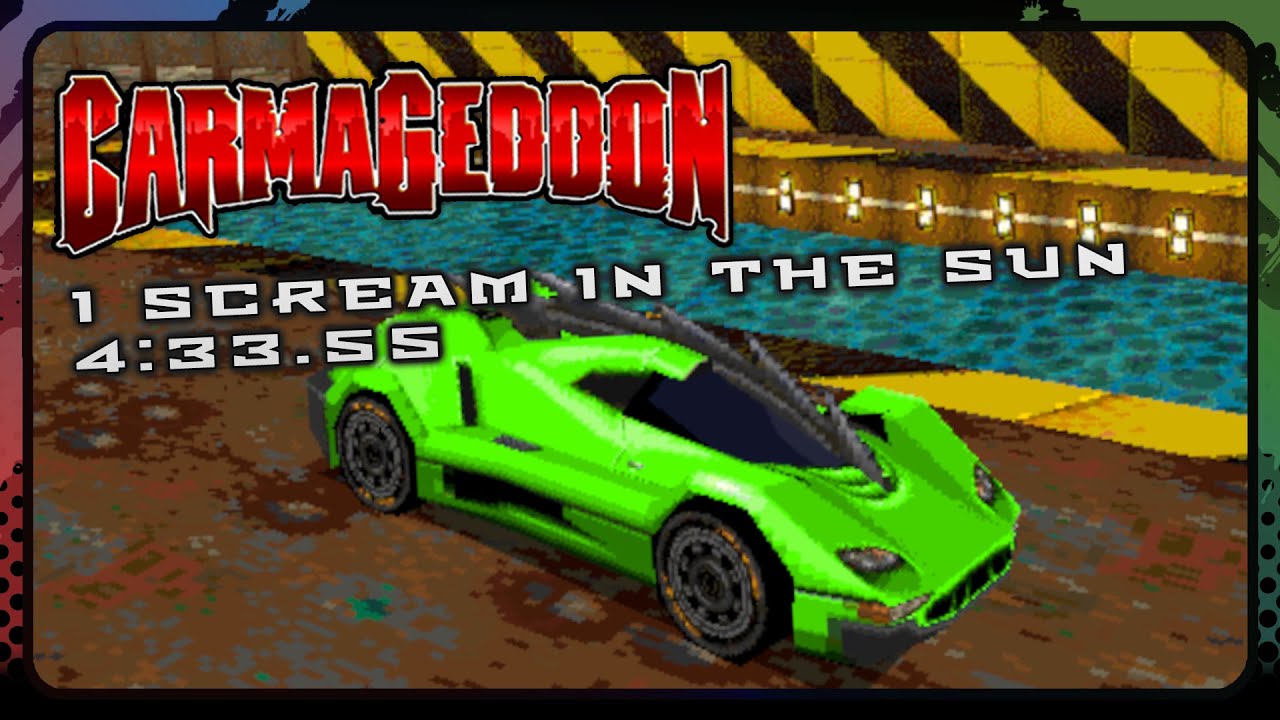 I Scream in The Sun (Carmageddon) - Lap Victory - 4:33.55