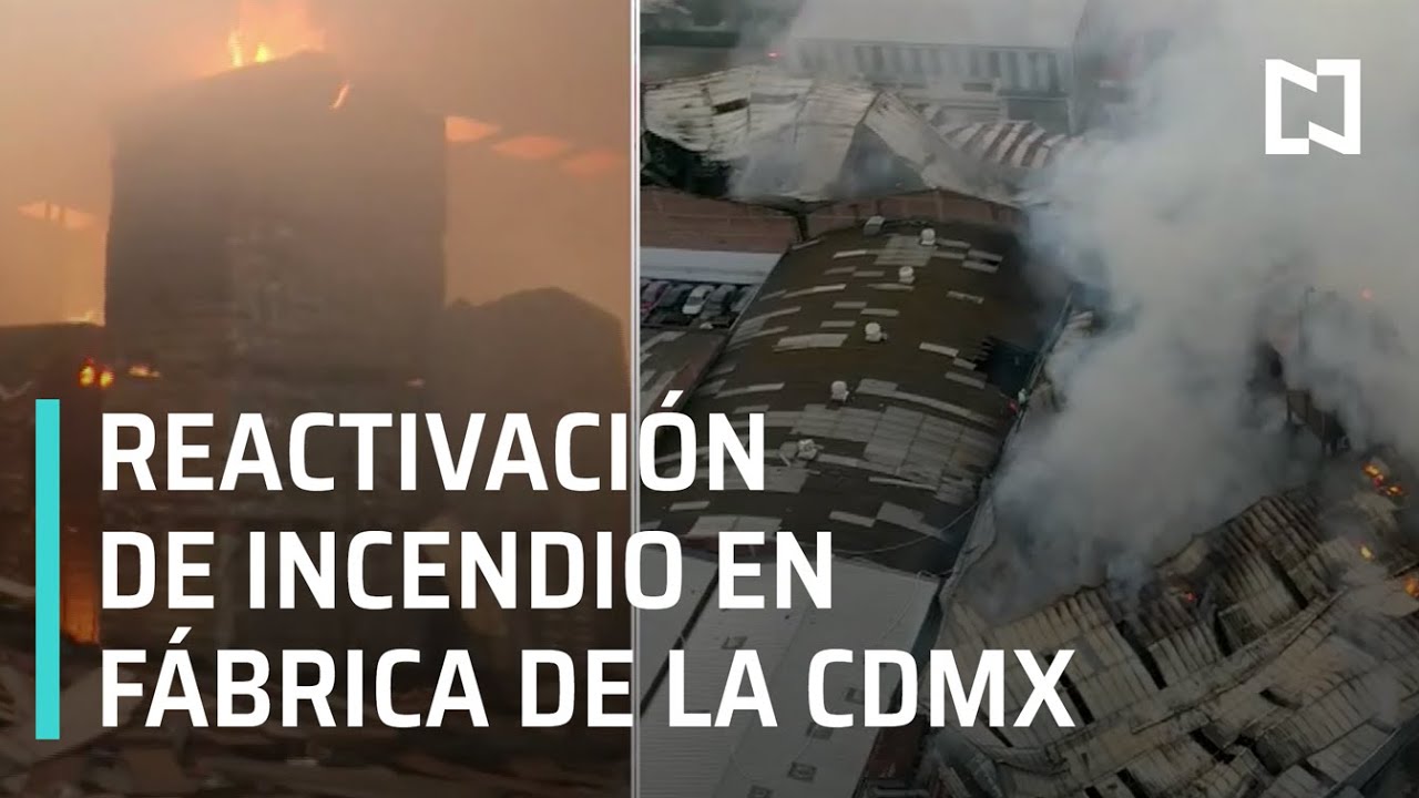 Reactivación de incendio en fábrica de bicicletas en Azcapotzalco - Estrictamente Personal