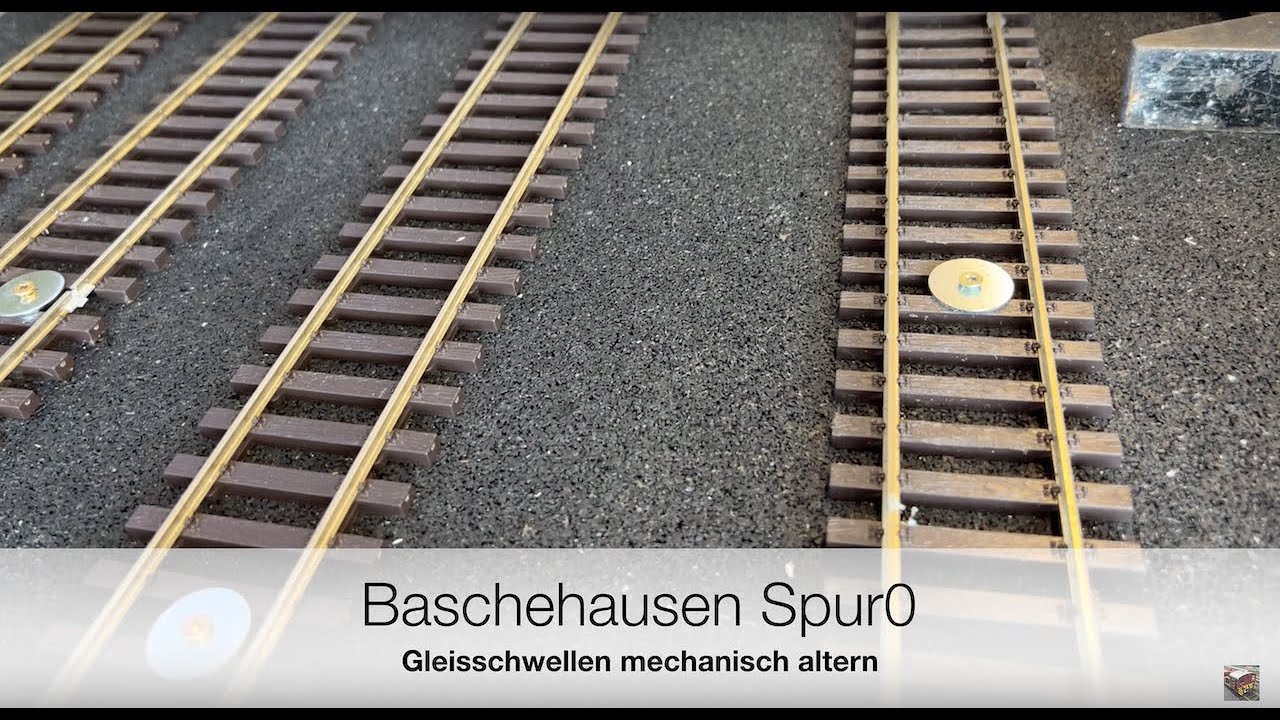 Baschehausen Spur0 - Gleisschwellen mechanisch altern