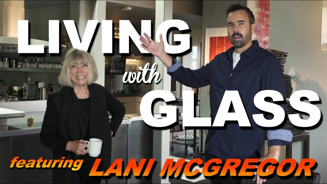 Living with Glass с участием Лани МакГрегор