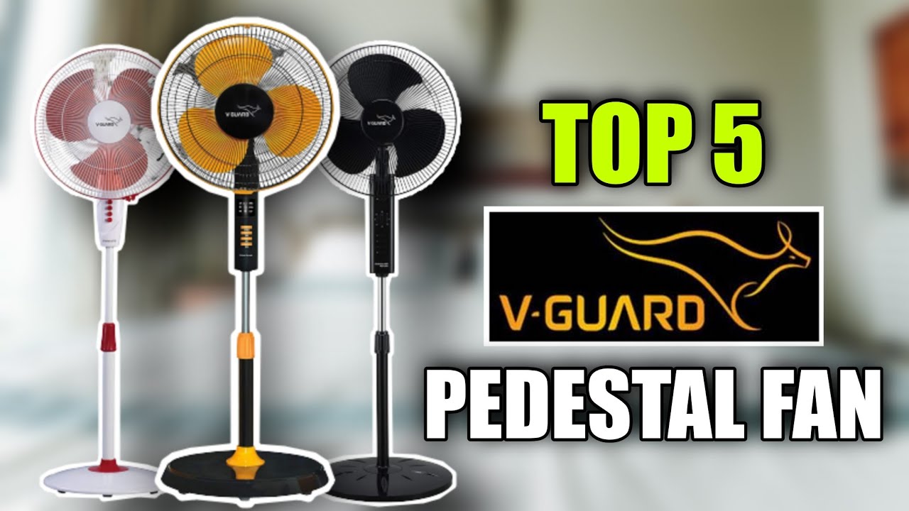 Top 5 Best V-Guard Pedestal Fans in India 2025 🇮🇳 | Pedestal Fans Review With Prices 🔥