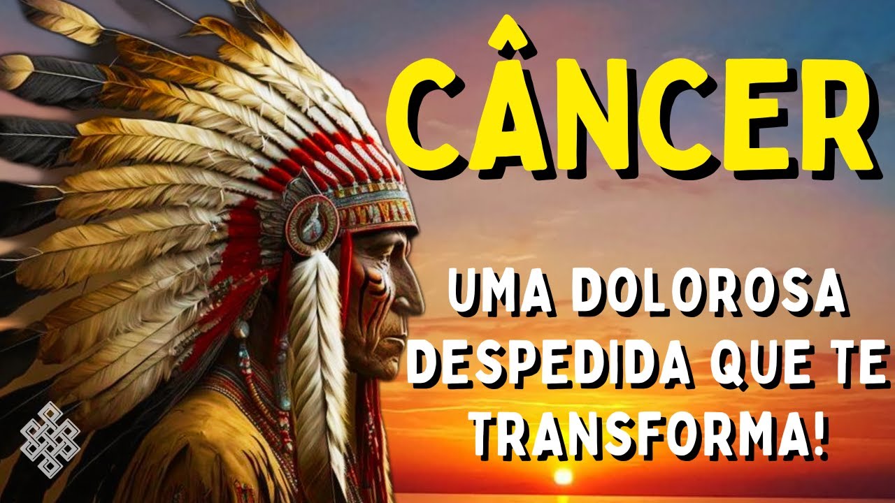 CÂNCER ♋: SEJA FORTE PARA ENFRENTAR!!!😱😢 UMA DOLOROSA DESPEDIDA QUE TE TRANSFORMA🌀⚡ MUDANÇA BRUSCA