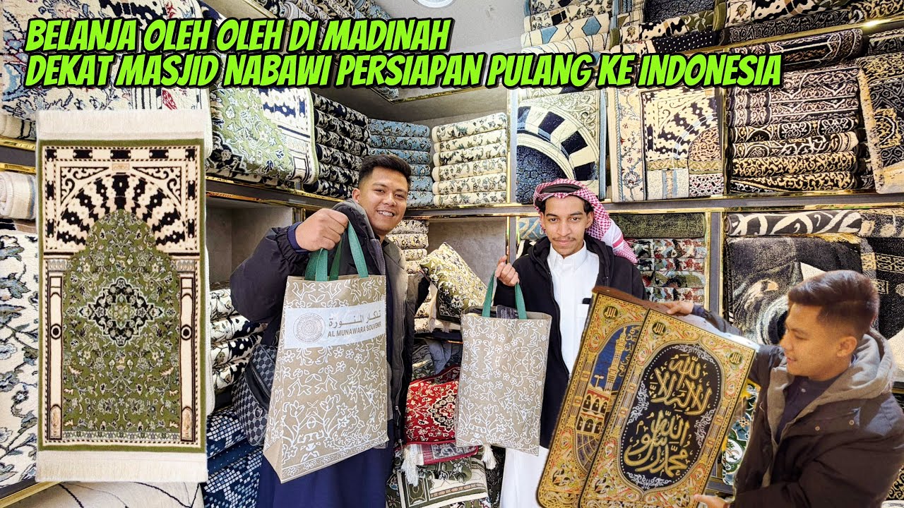 BELANJA OLEH OLEH DI MADINAH PERSIAPAN PULANG KE INDONESIA