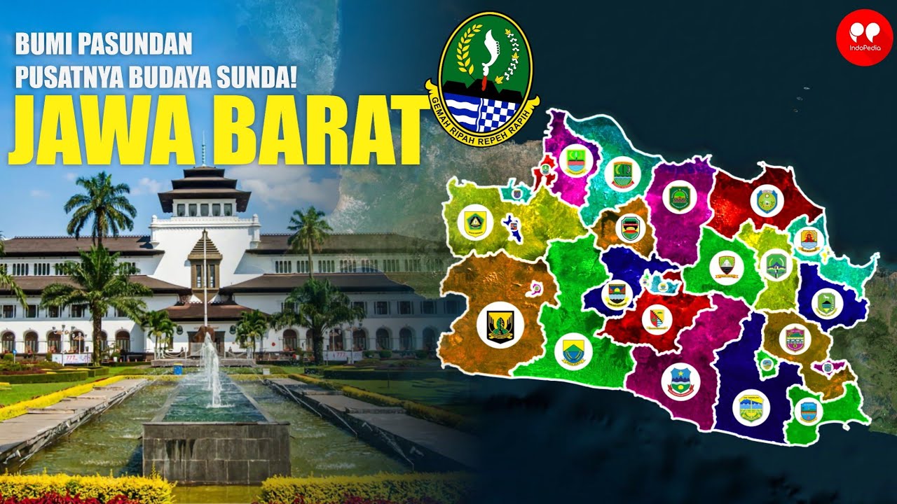 Bumi Pasundan! Inilah Profil & Fakta Provinsi JAWA BARAT Beserta 27 Kab/Kota-nya!