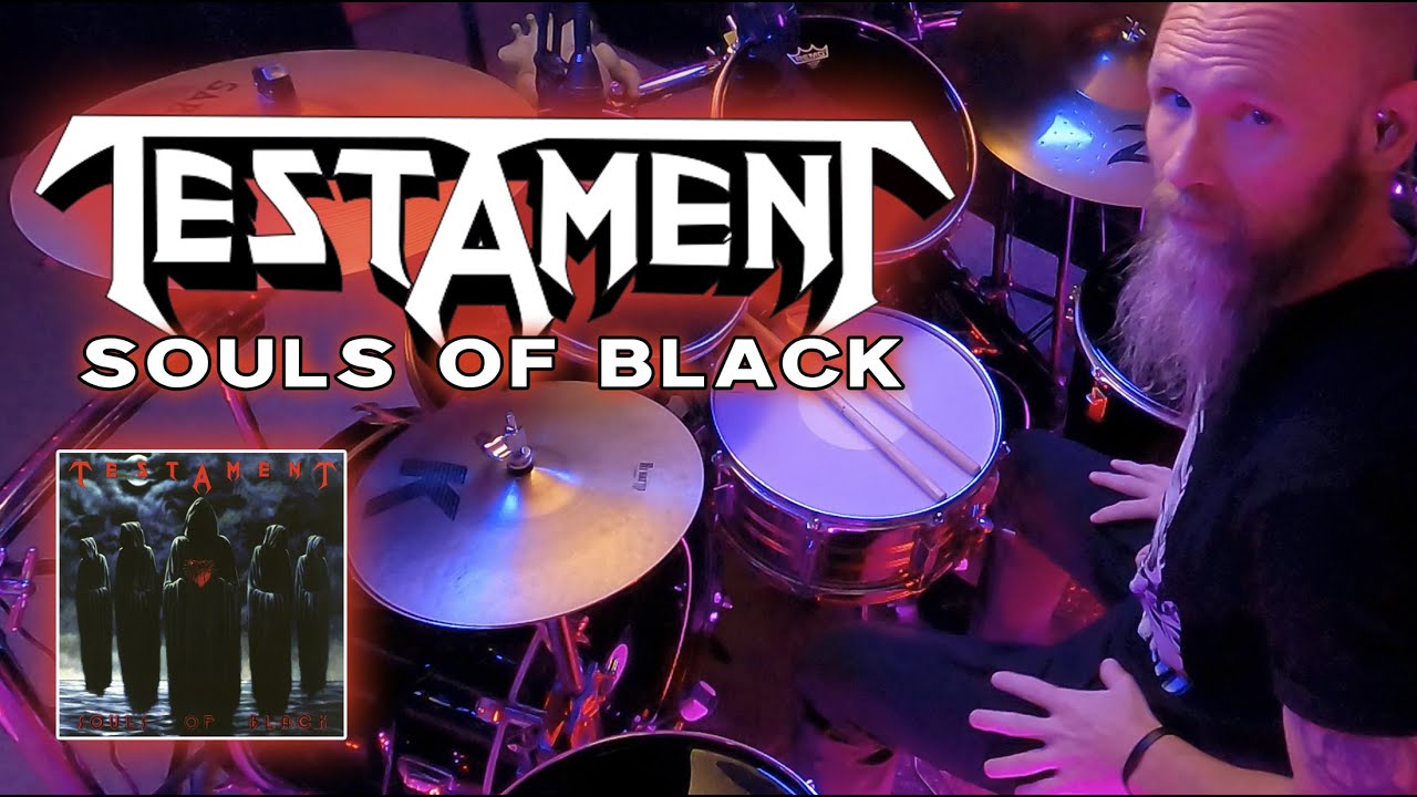 Souls Of Black - TESTAMENT - Drum Cover