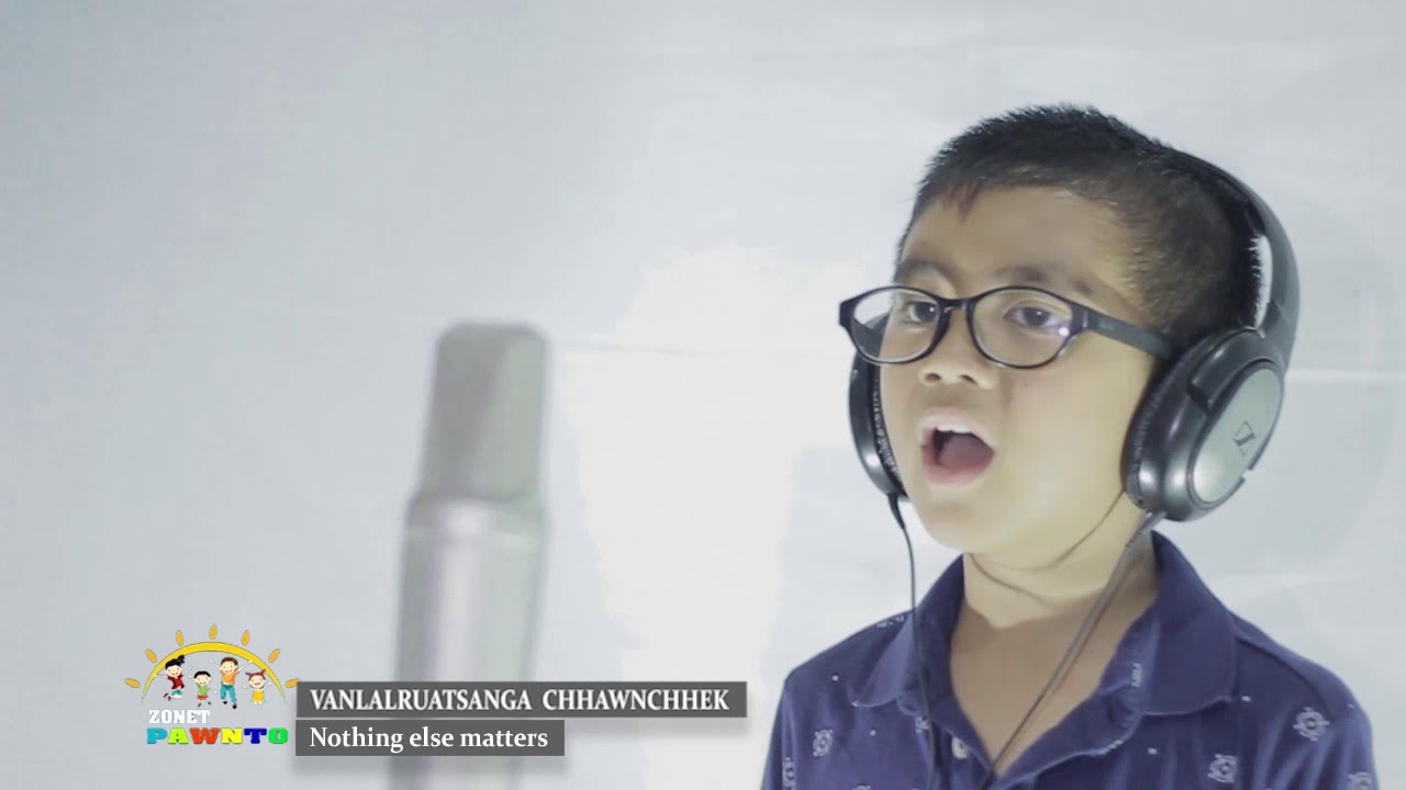 Nothing else matters || Vanlalruatsanga Chhawnchhek || Covered Mettalica || Mizo Naupang Zaithiam