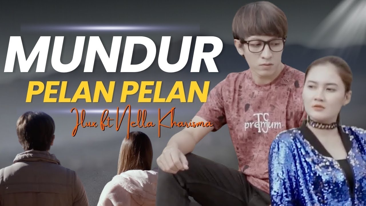 Nella Kharisma Feat Ilux Id - Mundur pelan Pelan (Official Music Video)