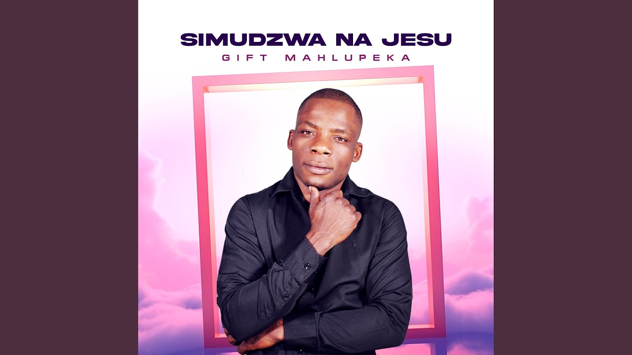 Simudzwa naJesu (Studio Recording)
