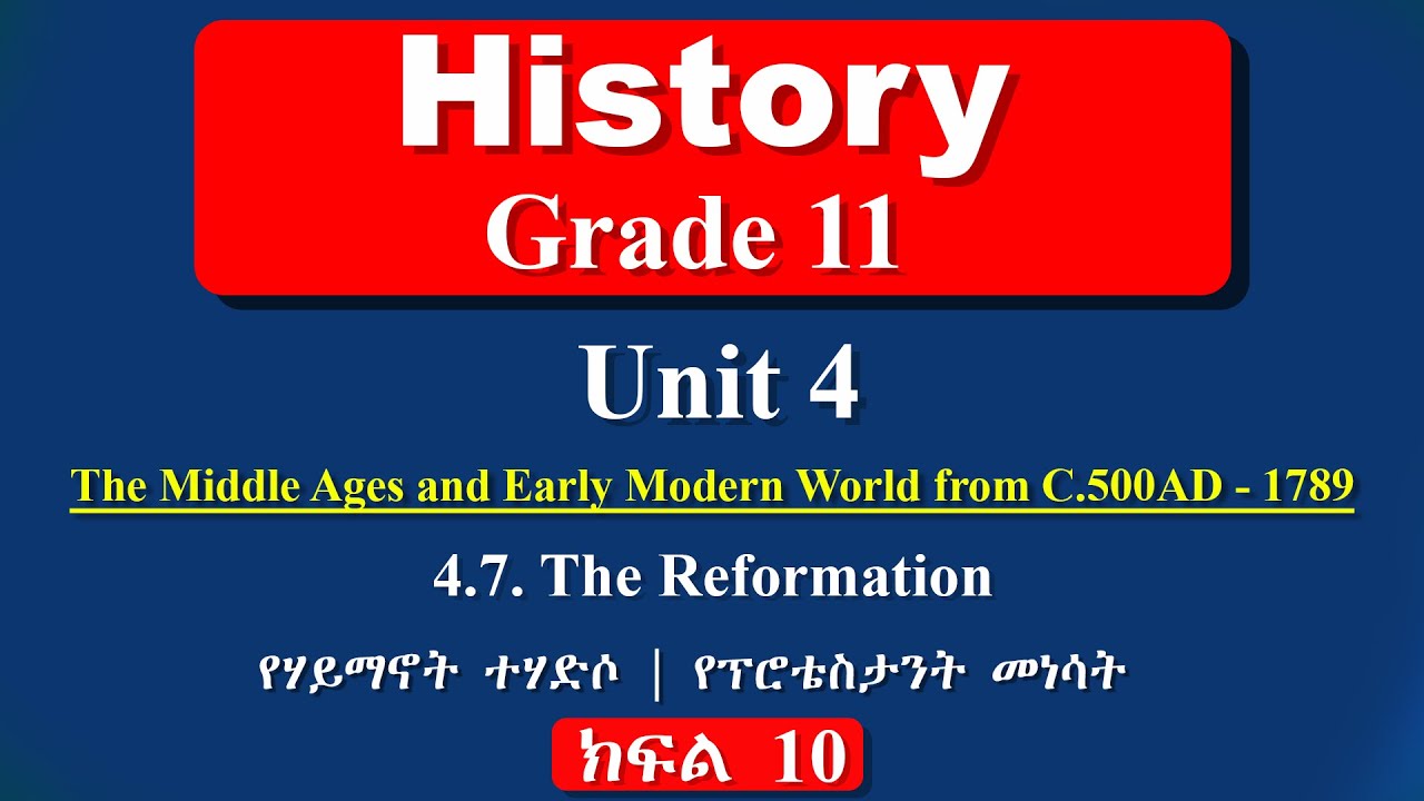 Grade 11 History unit 4 part 10 | The Middle Ages and Early Modern World | The Reformation