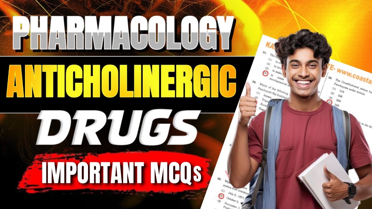ANTICHOLINERGIC MCQS | PHARMACOLOGY | GPAT-2020 | PHARMACIST | DRUG INSPECTOR