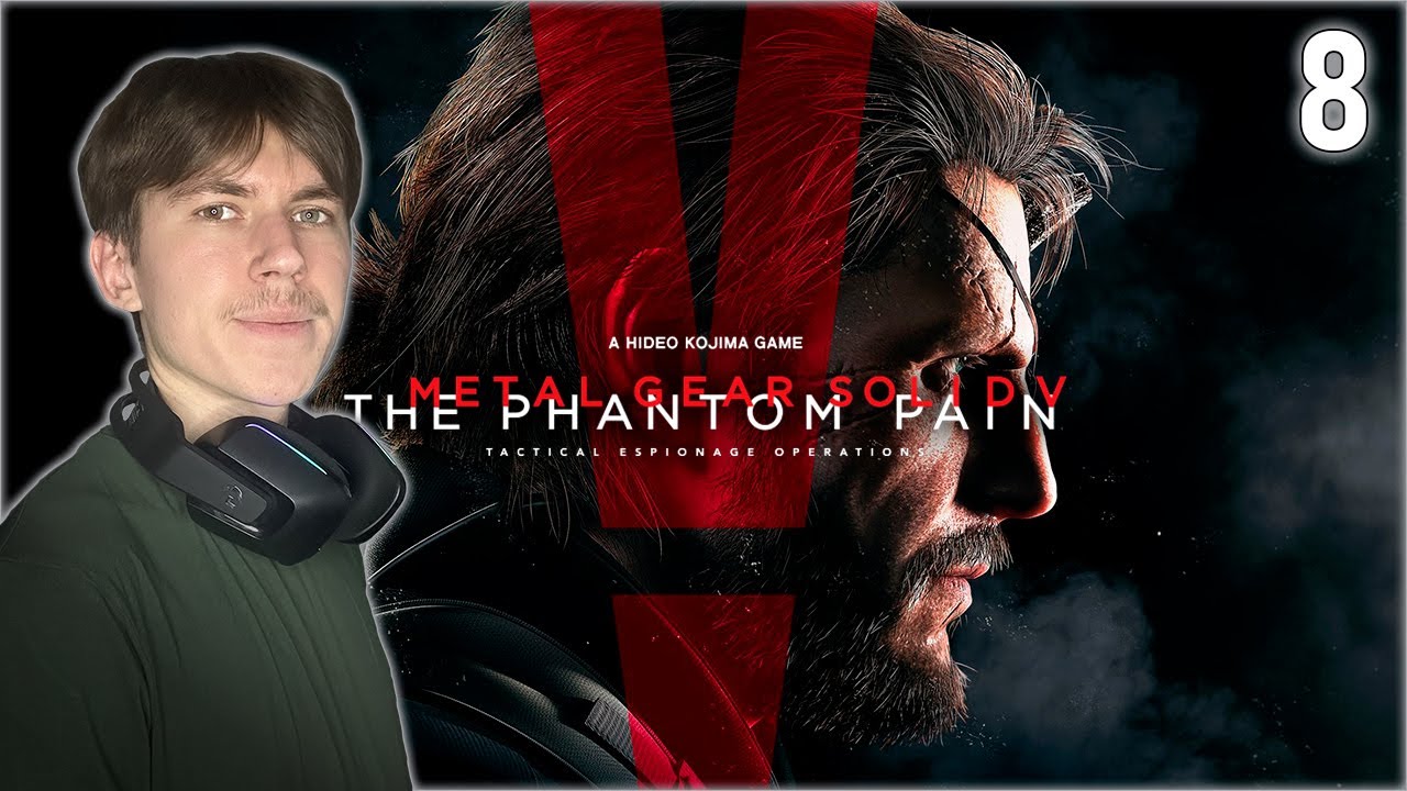 ◁METAL GEAR SOLID V: THE PHANTOM PAIN▷ | ОБЗОР | СТРИМ | ПРОХОЖДЕНИЕ | # 8
