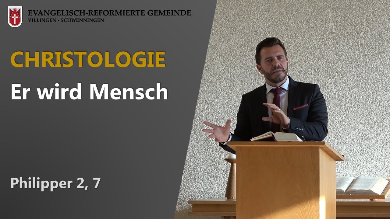 Christologie - Er wird Mensch (Philipper 2, 7) // Andreas Repp