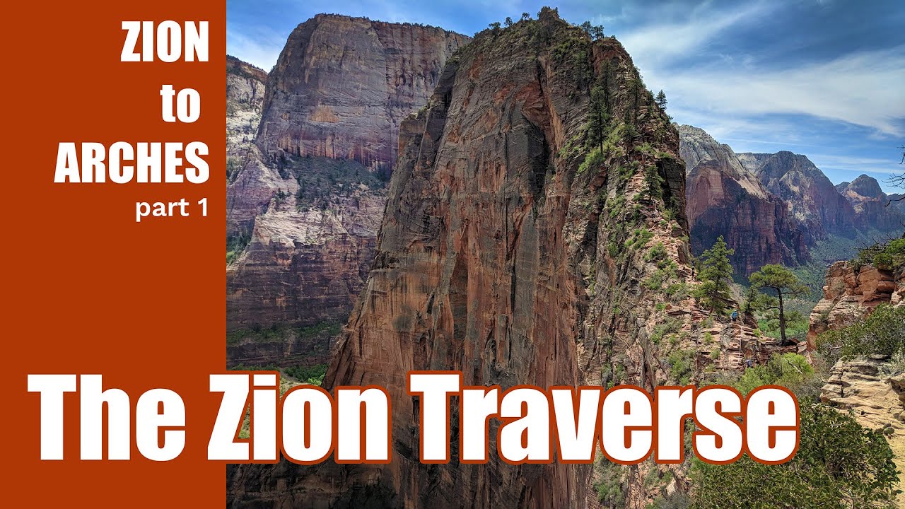 Hiking Zion to Arches //01: The Zion Traverse | 4K