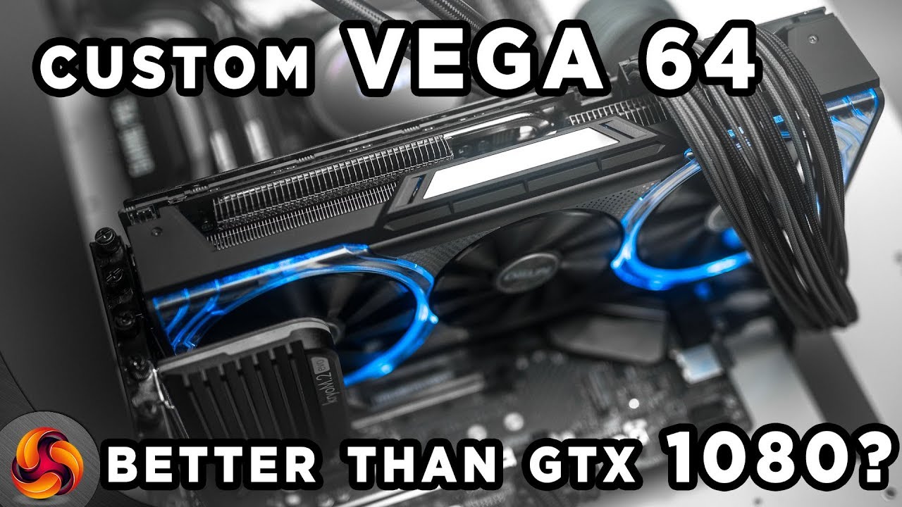 Sapphire RX Vega 64 Nitro+ Limited Edition Review - better than GTX1080?