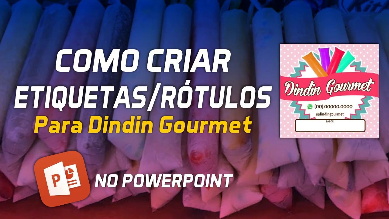 COMO CRIAR ETIQUETAS/RÓTULOS PARA SACOLÉ GOURMET NO POWERPOINT