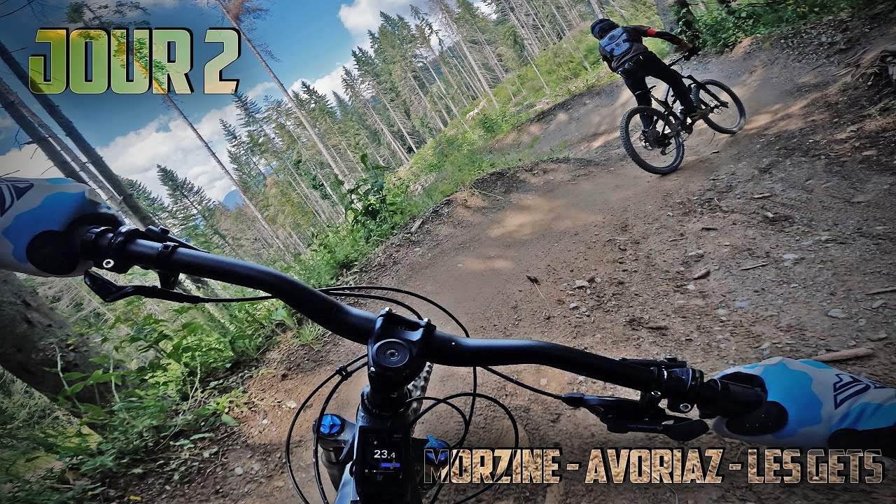 MORZINE AVORIAZ LES GETS // La journée de Jérome // JOUR 2 BIKEPARK VTT