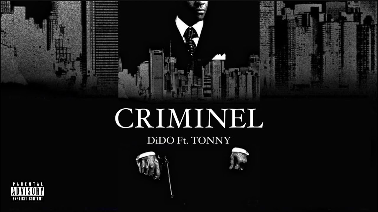 DiDO Feat TONNY - Criminel