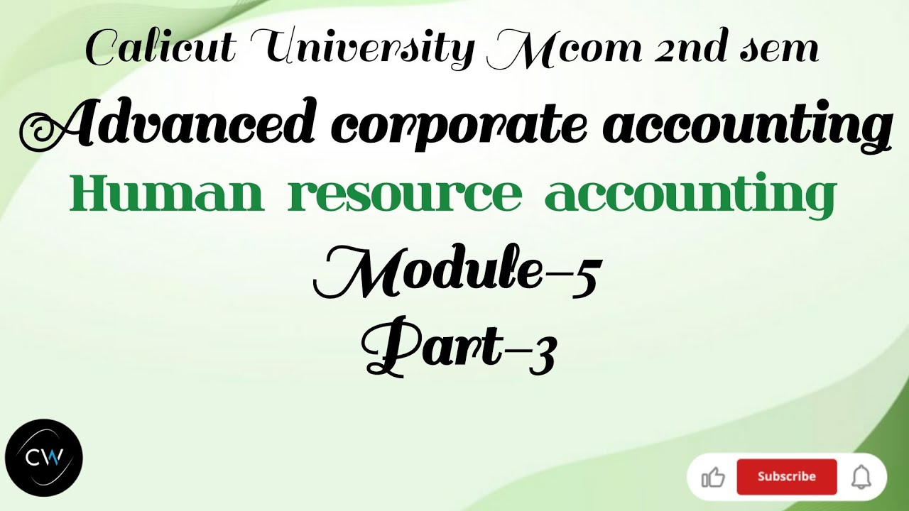 Advanced corporate accounting Mcom 2nd sem Calicut University HRA module-5 part-3