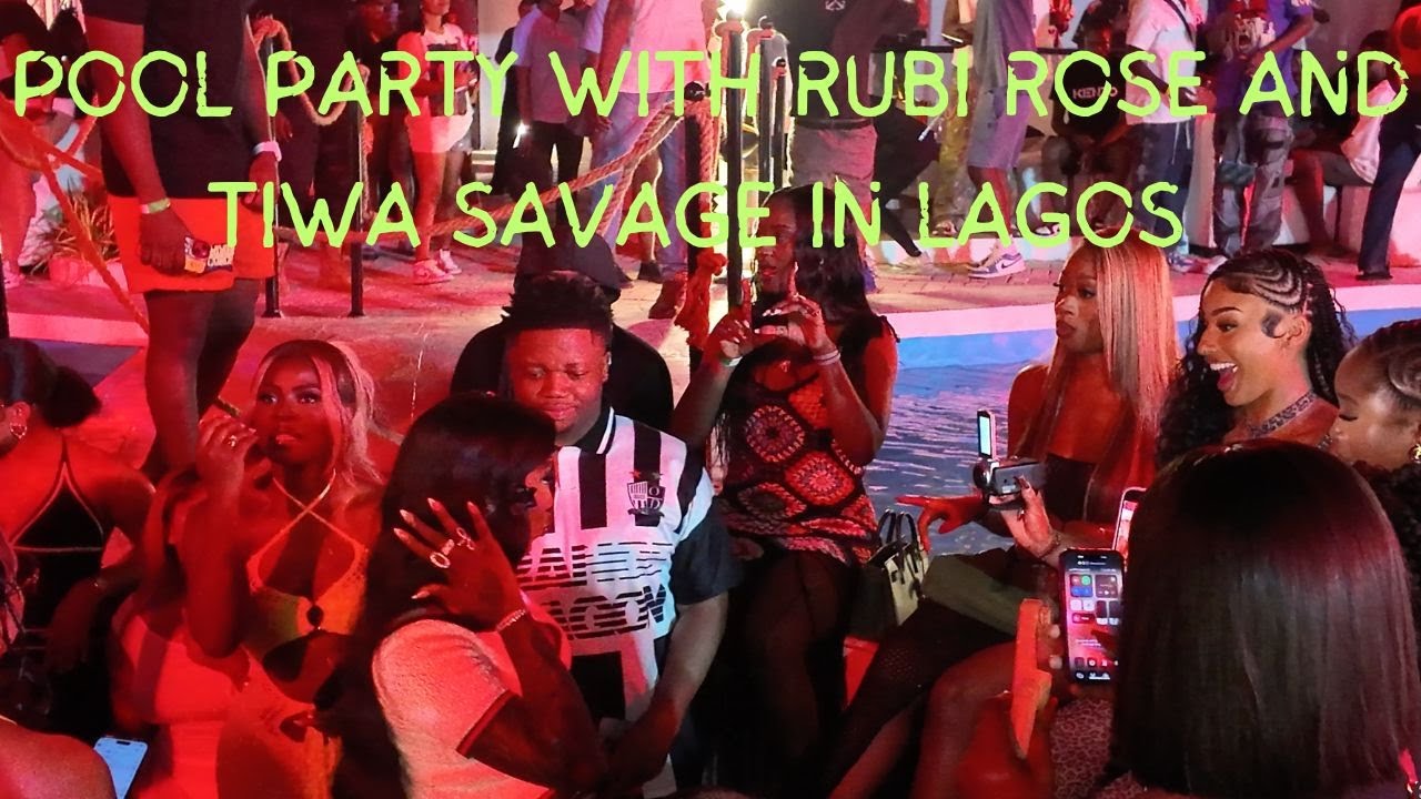 Pool party with RUBI ROSE and TIWA SAVAGE in Lagos, Nigeria.