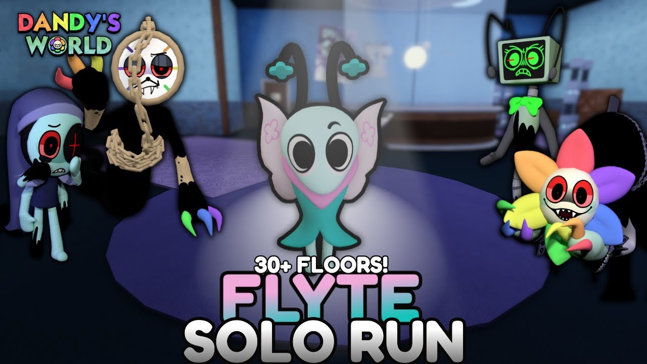 FLYTE SOLO RUN [LETHAL HUNT] (30+ FLOORS) | DANDY'S WORLD