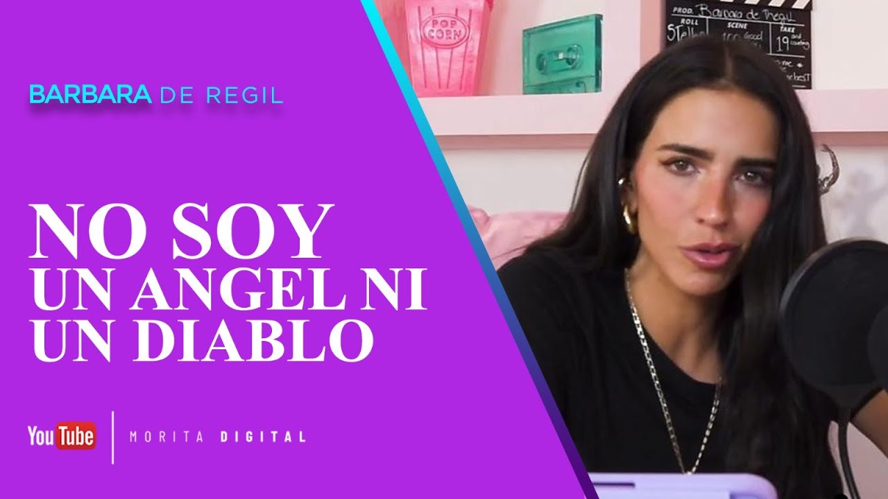 No soy un ÁNGEL ni un DIABLO | Bárbara de Regil