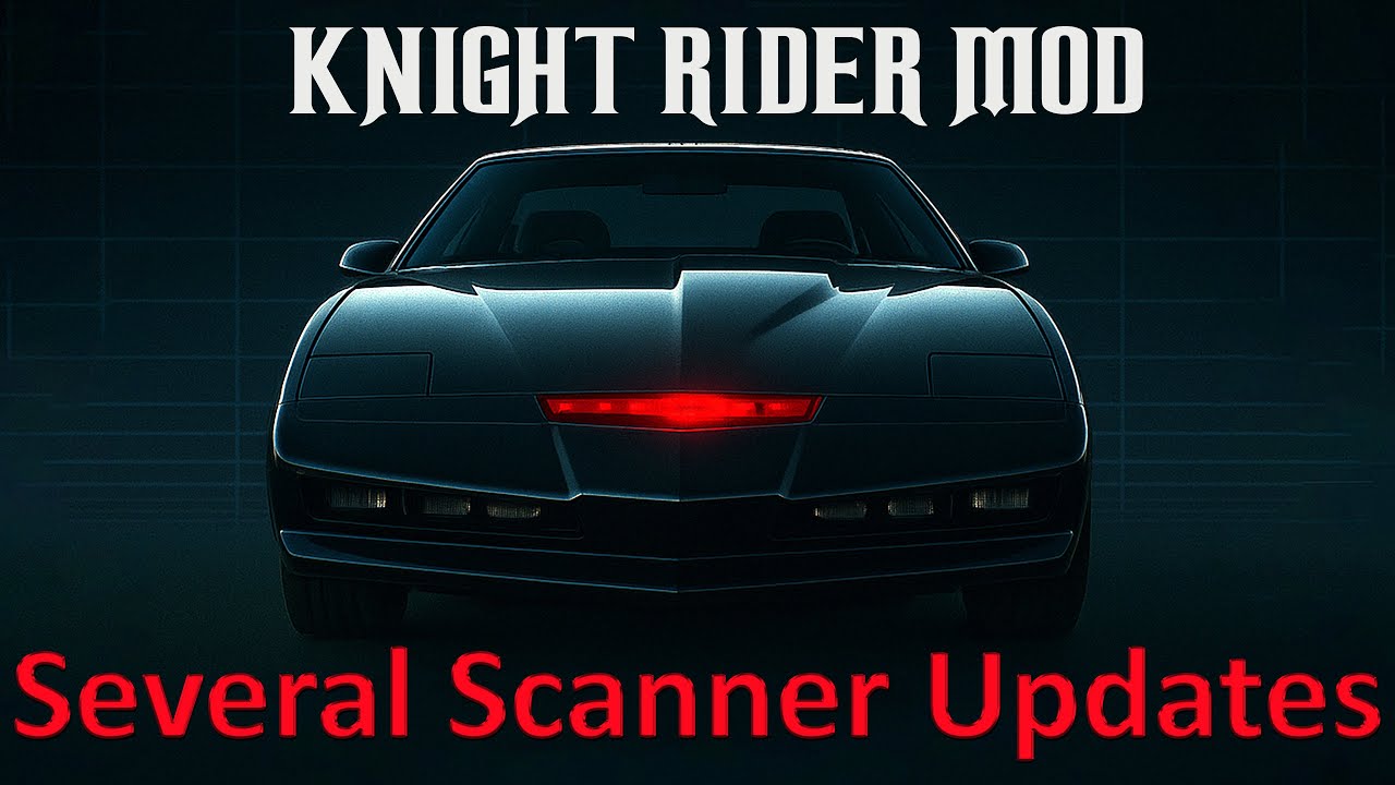 Knight Rider Mod  - Several Scanner Updates