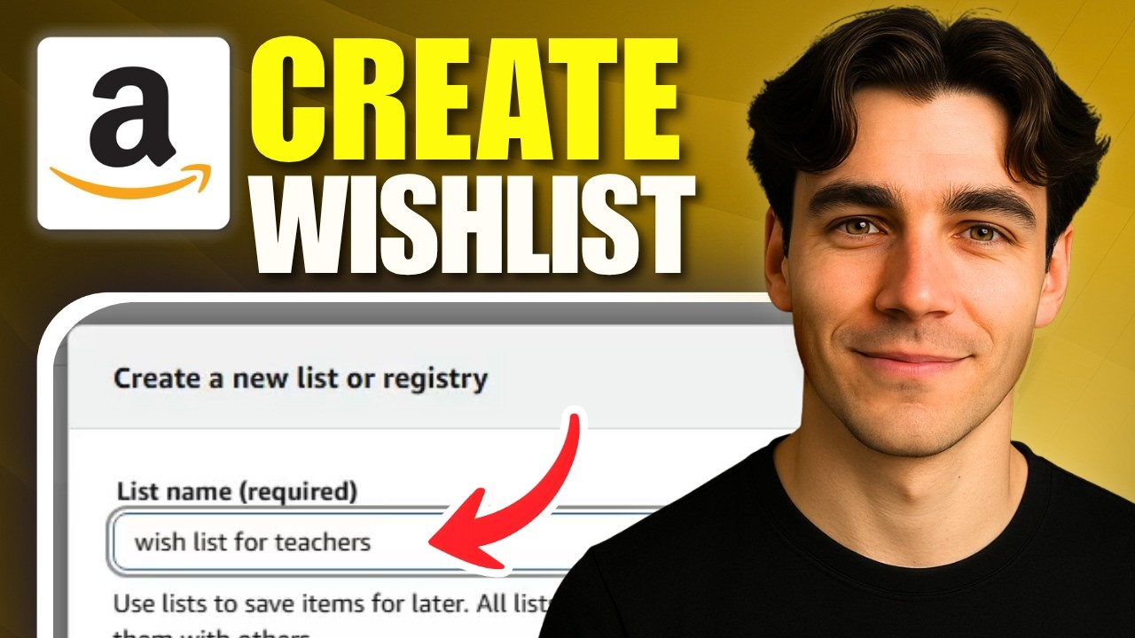 How to Create an Amazon Wishlist for Teachers (Tutorial 2026)