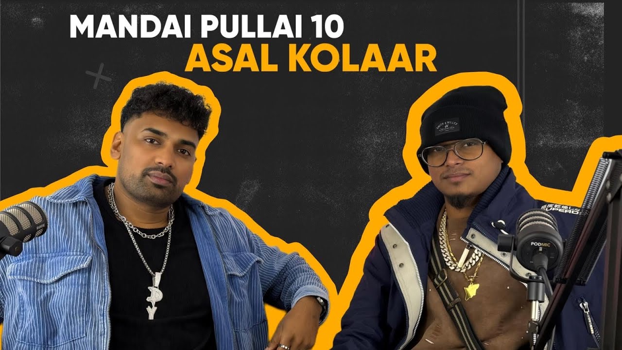 MANDAI PULLAI by Daniel Yogathas - Asal Kolaar -  @asalkolaar416   (Episode 10) 
