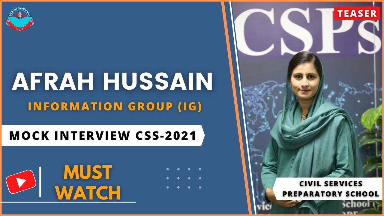 CSS-2021 Mock Interview | Afrah Hussain (IG) | Interview Preparation | CSS Academy