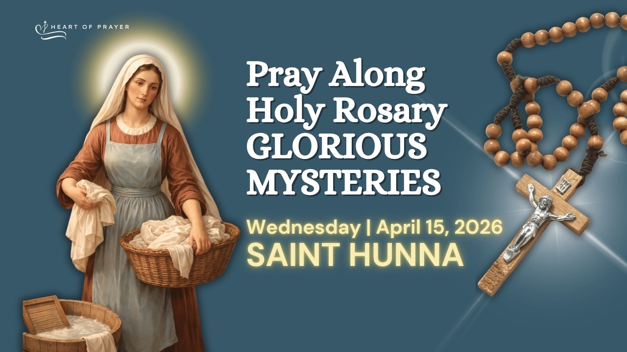 WEDNESDAY Holy Rosary 🙏🏼 Glorious Mysteries Pray Along Version | APRIL 15, 2026