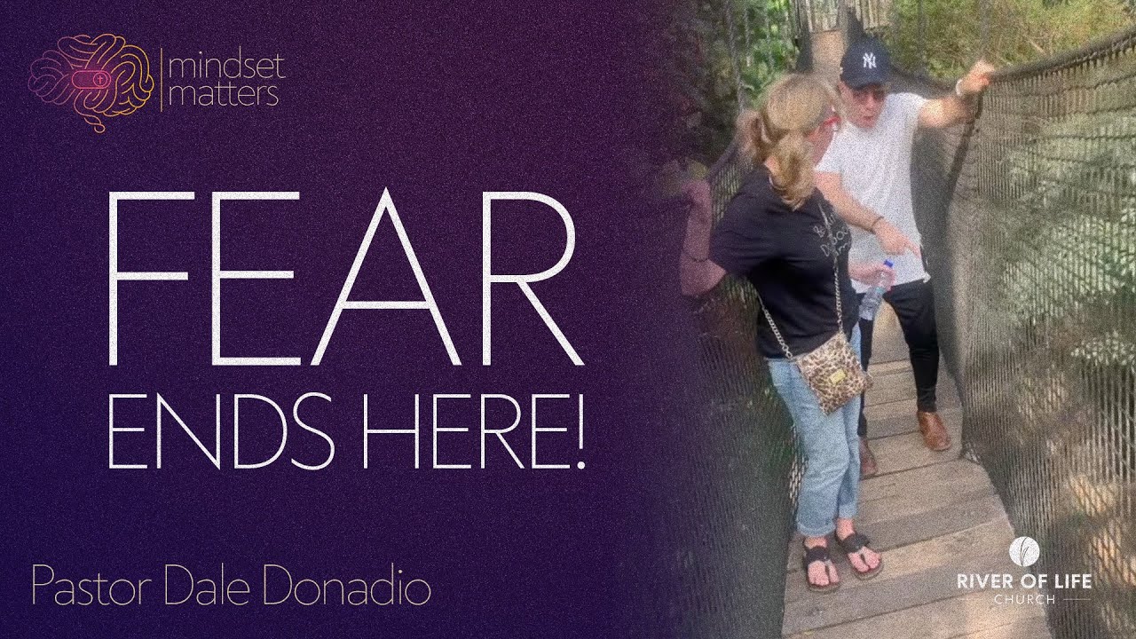 You Don’t Have to Live Afraid - Pastor Dale Donadio