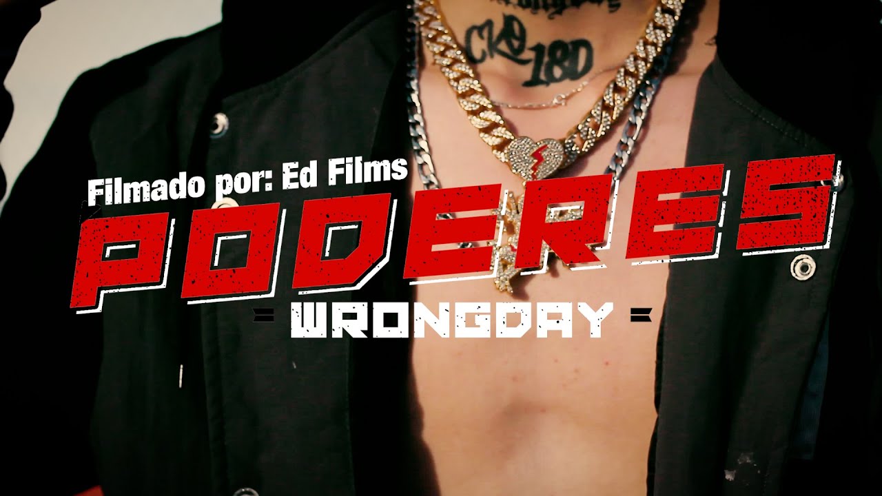 WrongDay - Poderes (Video Oficial) @EdFilms RAP CD JUÁREZ