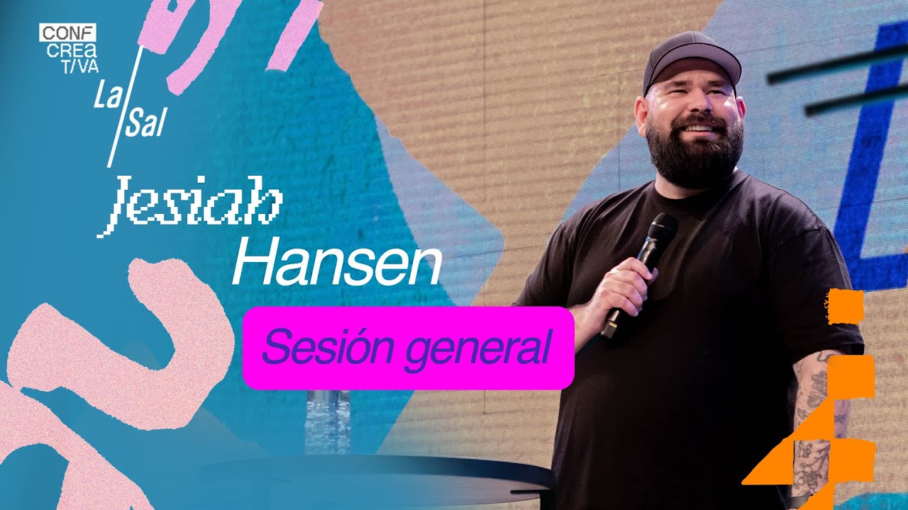 Jesiah Hansen - Sesión General 4