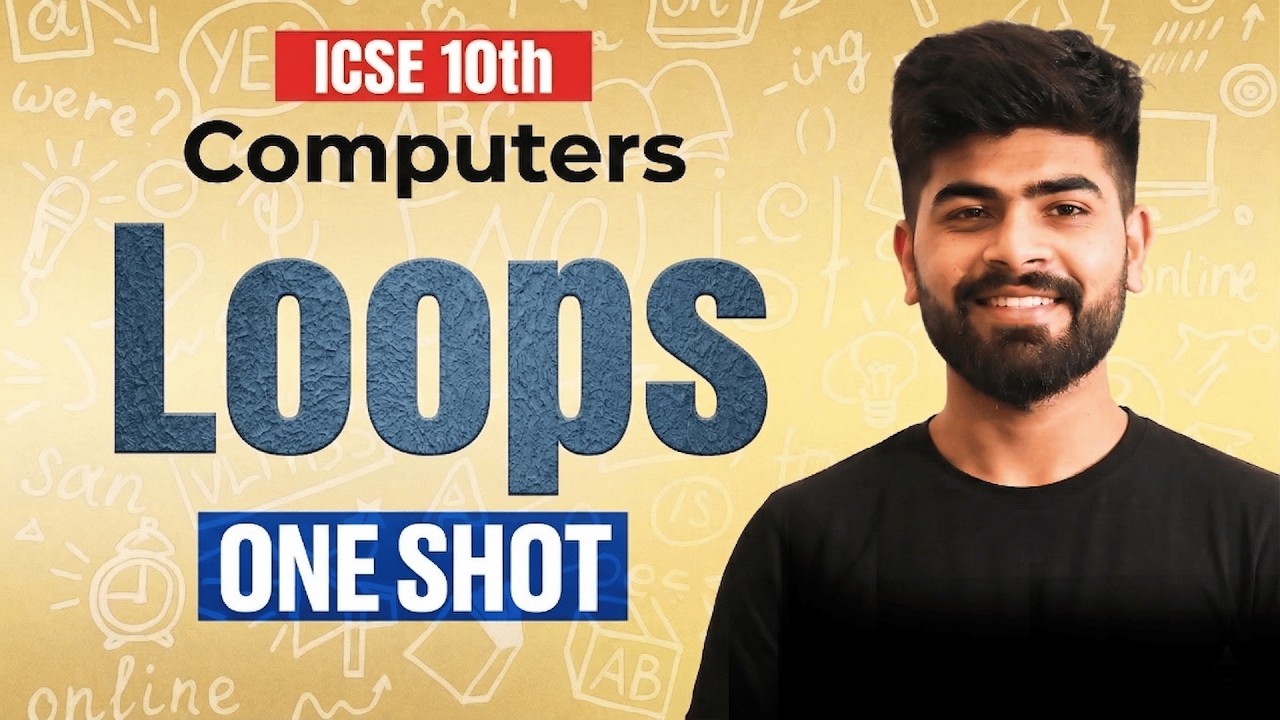 🔥 Loops in Java | ICSE Class 10 Computer Applications | ICSE Class 10th | ICSE 2027