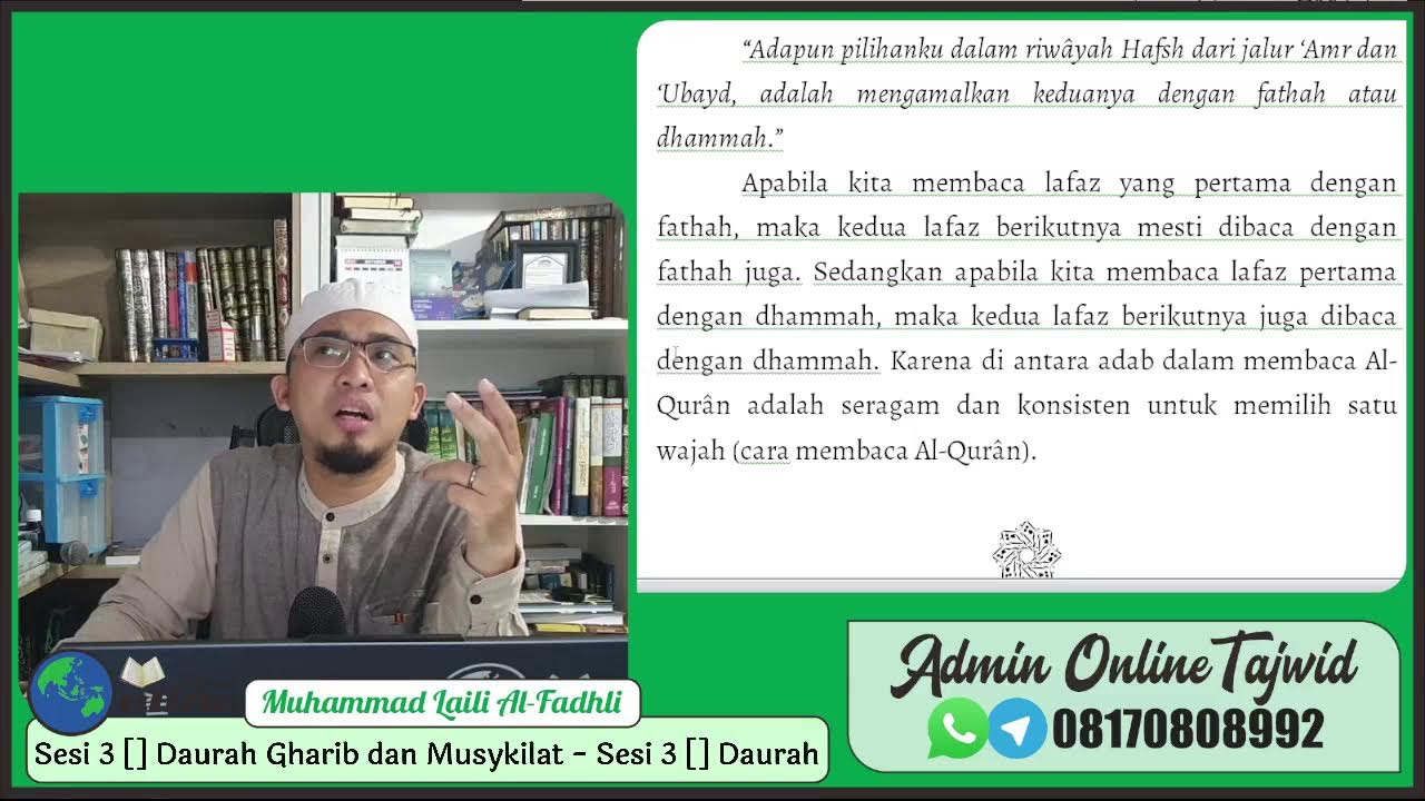 Daurah Gharib dan Musykilat Riwayat Hafsh Sesi 3