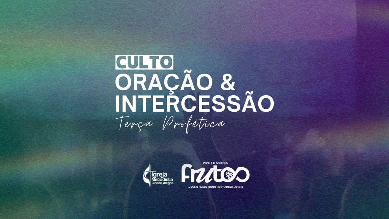 Culto | Oração e Intercessão | TERÇA PROFÉTICA | 17.02.2026